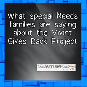 Read more about the article #Autism families are sharing about how @VivintGivesBack has improved their lives and given them peace of mind