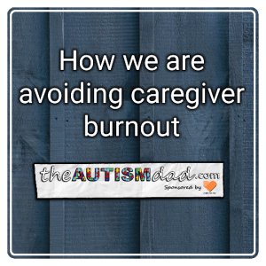 Read more about the article How we are avoiding caregiver burnout