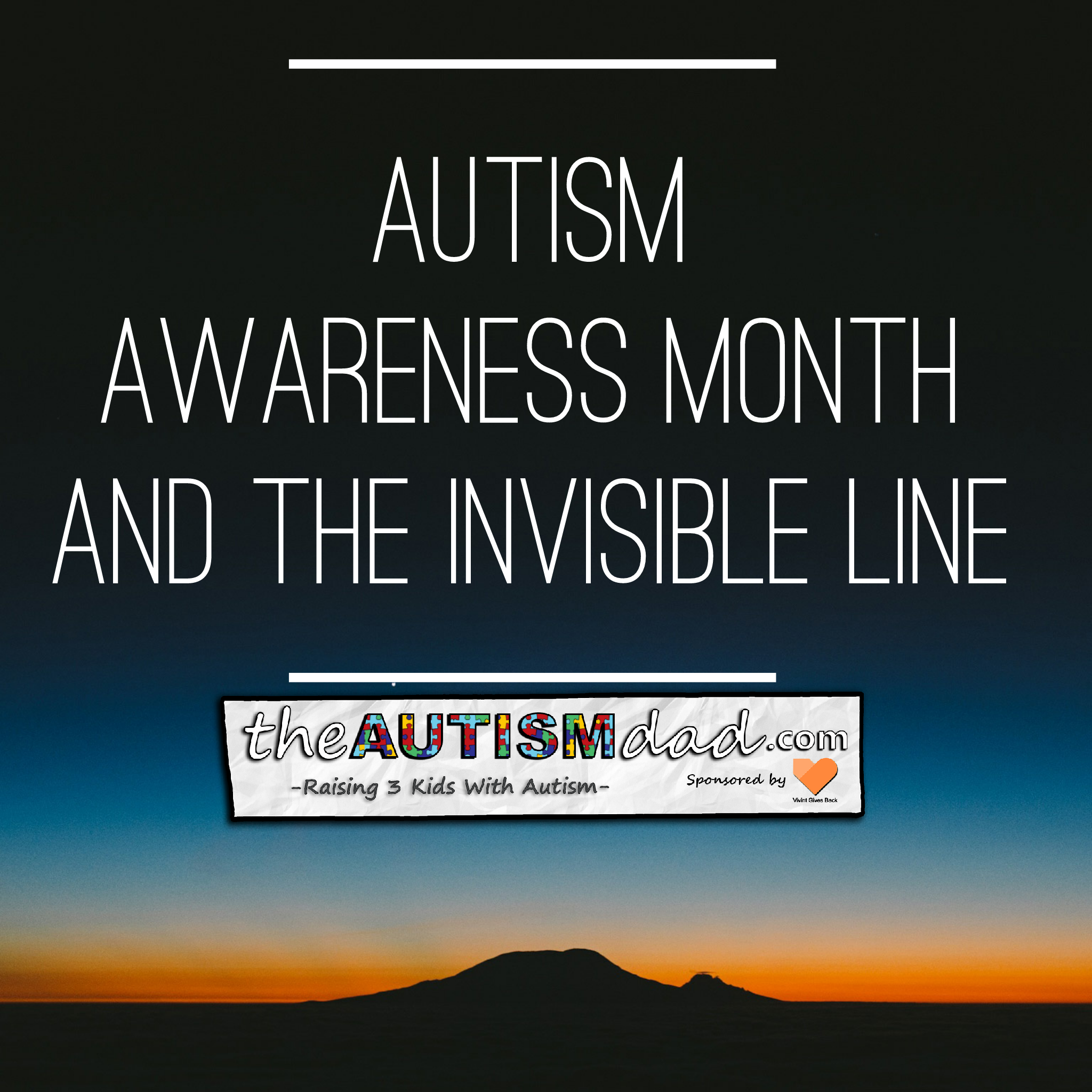 Read more about the article .#Autism Awareness Month and The Invisible Line