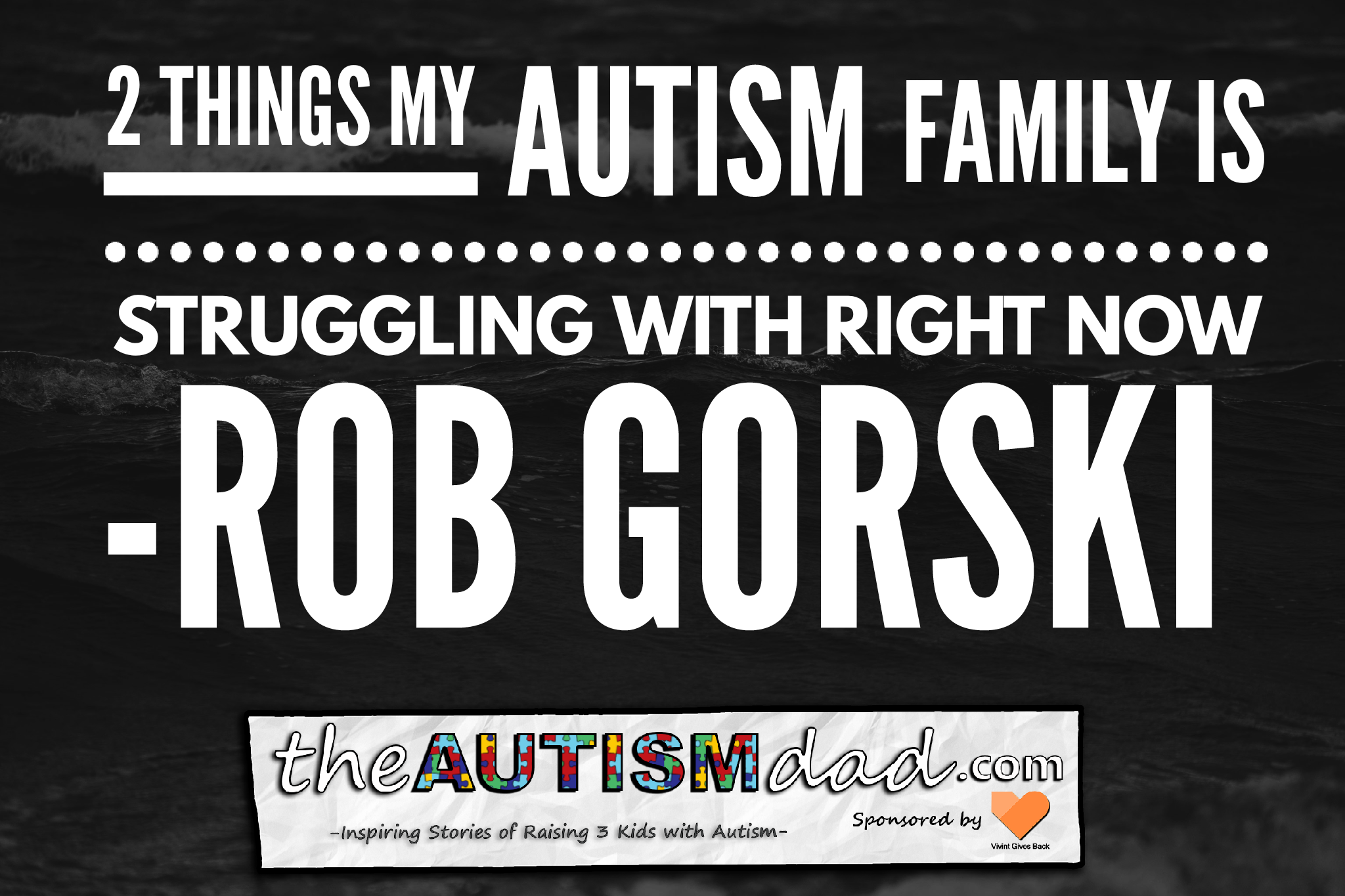 Read more about the article 2 things my #Autism family is struggling with right now