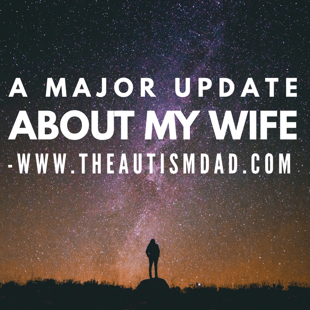 Read more about the article A MAJOR update about my wife