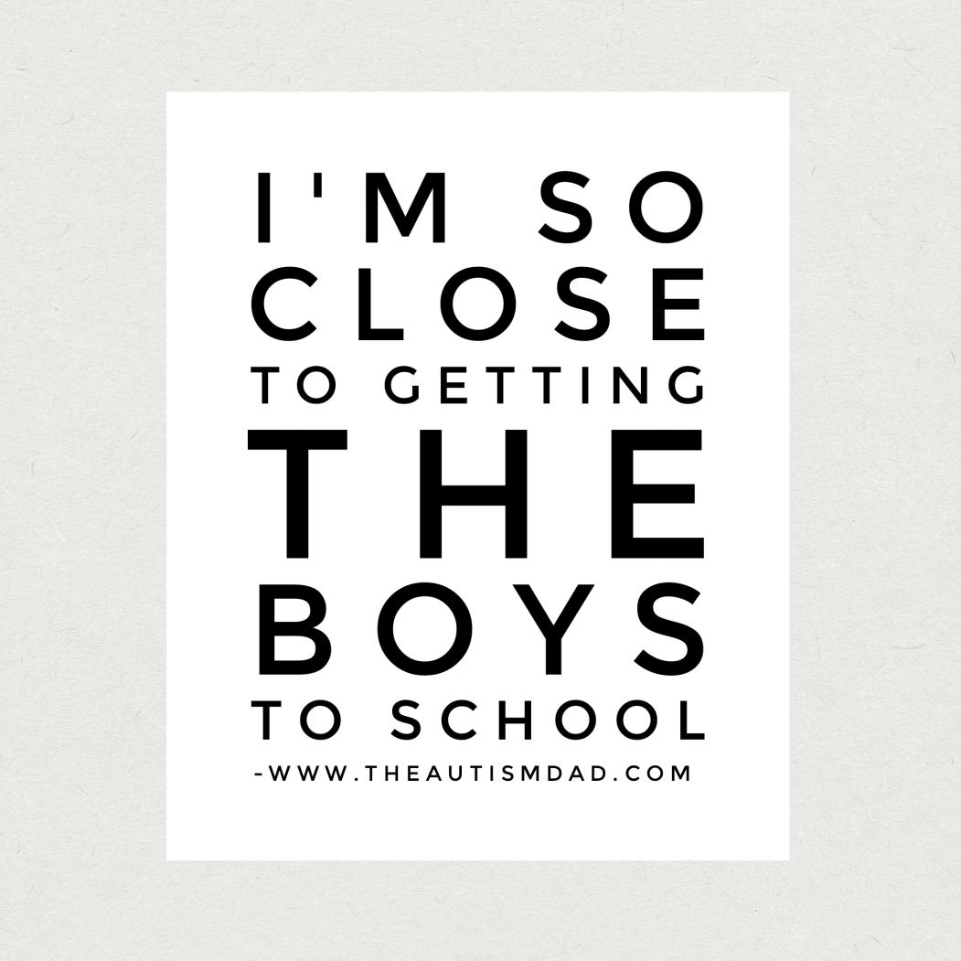 Read more about the article I’m so close to getting the boys to school