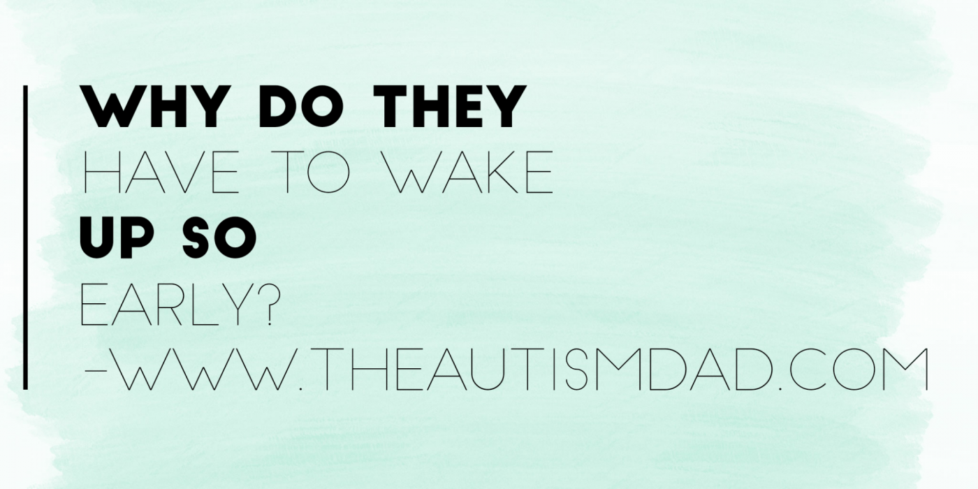 Read more about the article Why do they have to wake up so early?  