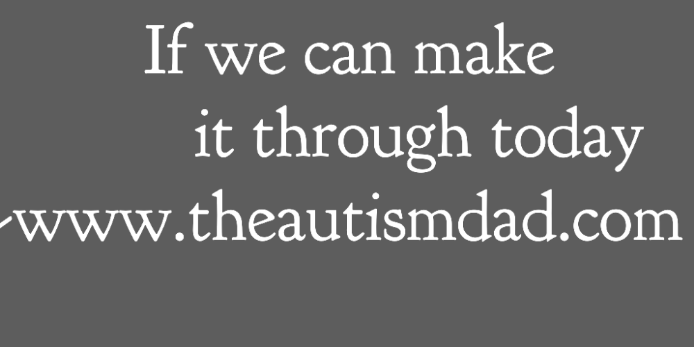 Read more about the article If we can make it through today