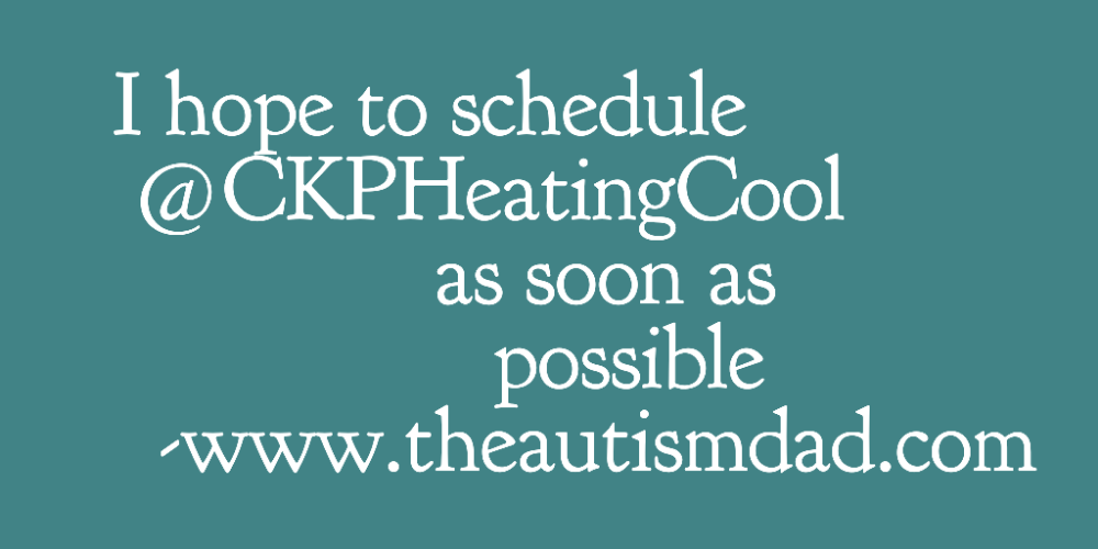 Read more about the article I hope to schedule @CKPHeatingCool as soon as possible 