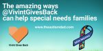 The amazing ways @VivintGivesBack can help special needs families
