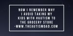I remember why I don’t take all 3 of my kids with #Autism shopping at once 
