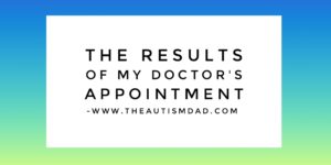 Read more about the article The results of my doctor’s appointment 