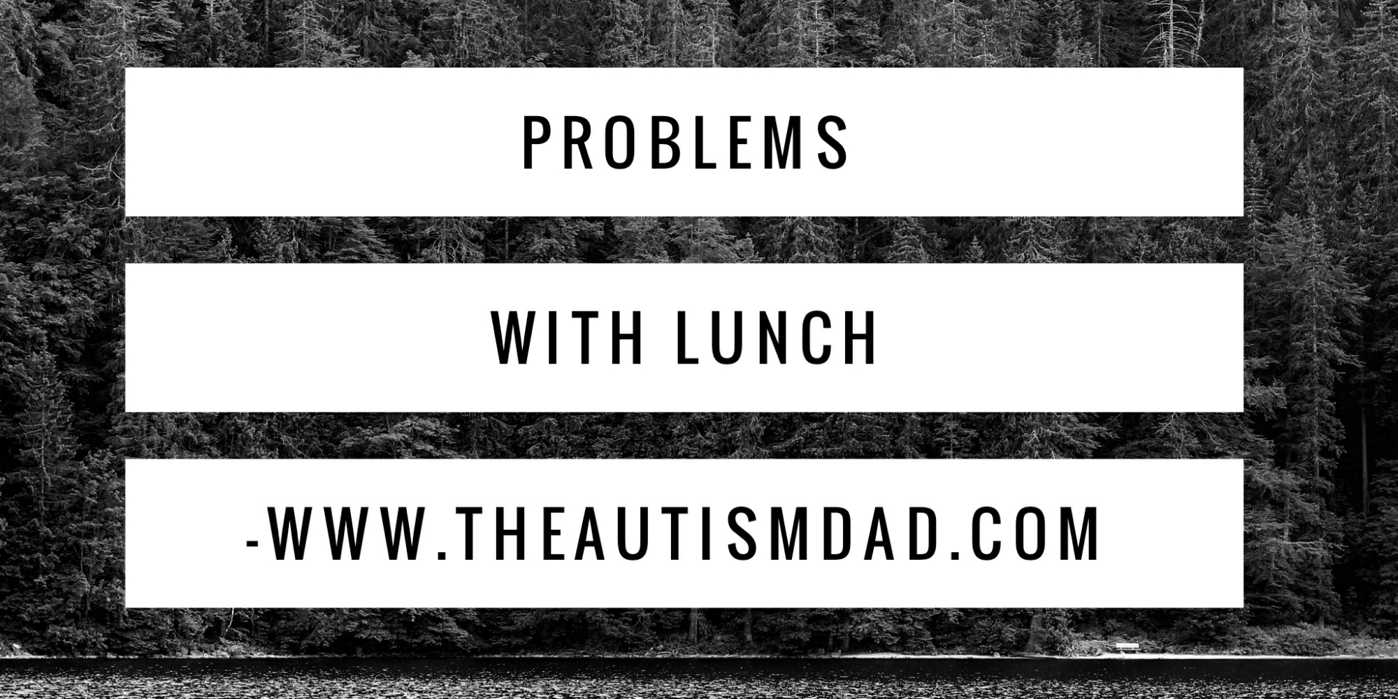 Read more about the article Problems with lunch