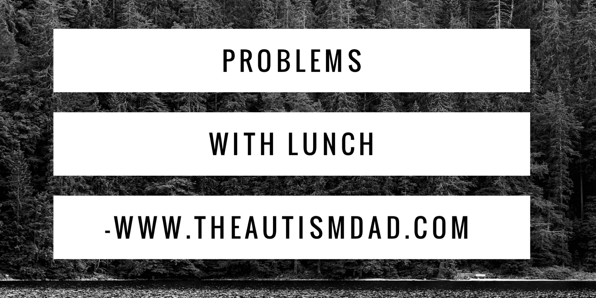 Read more about the article Problems with lunch