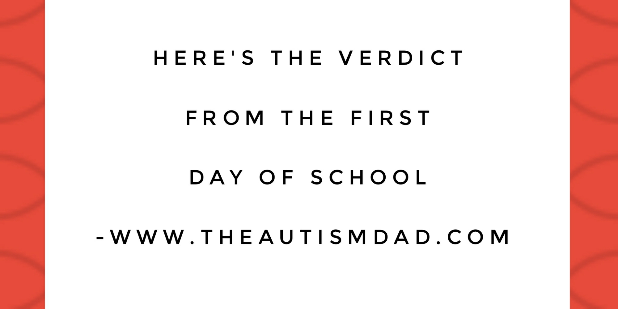 Read more about the article Here’s the verdict from the first day of school