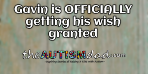 Read more about the article Gavin is OFFICIALLY getting his wish granted