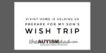 @VivintHome is helping us prepare for my son’s Wish Trip