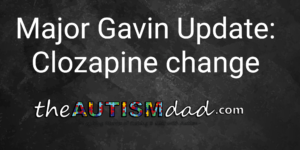 Read more about the article Major Gavin Update: Clozapine change