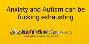 Read more about the article #Anxiety and #Autism can be fucking exhausting