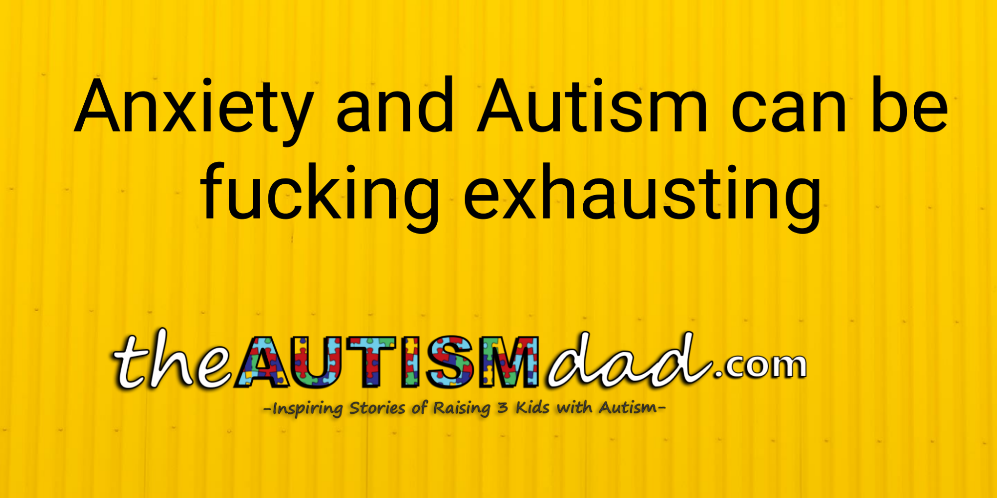 Read more about the article #Anxiety and #Autism can be fucking exhausting