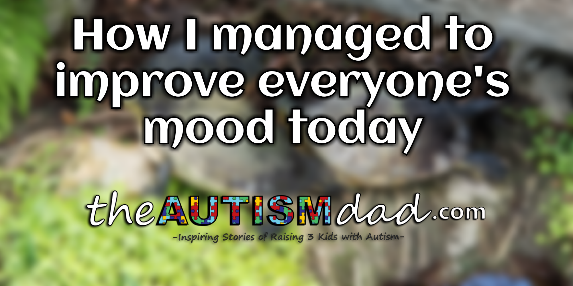 Read more about the article How I managed to improve everyone’s mood today