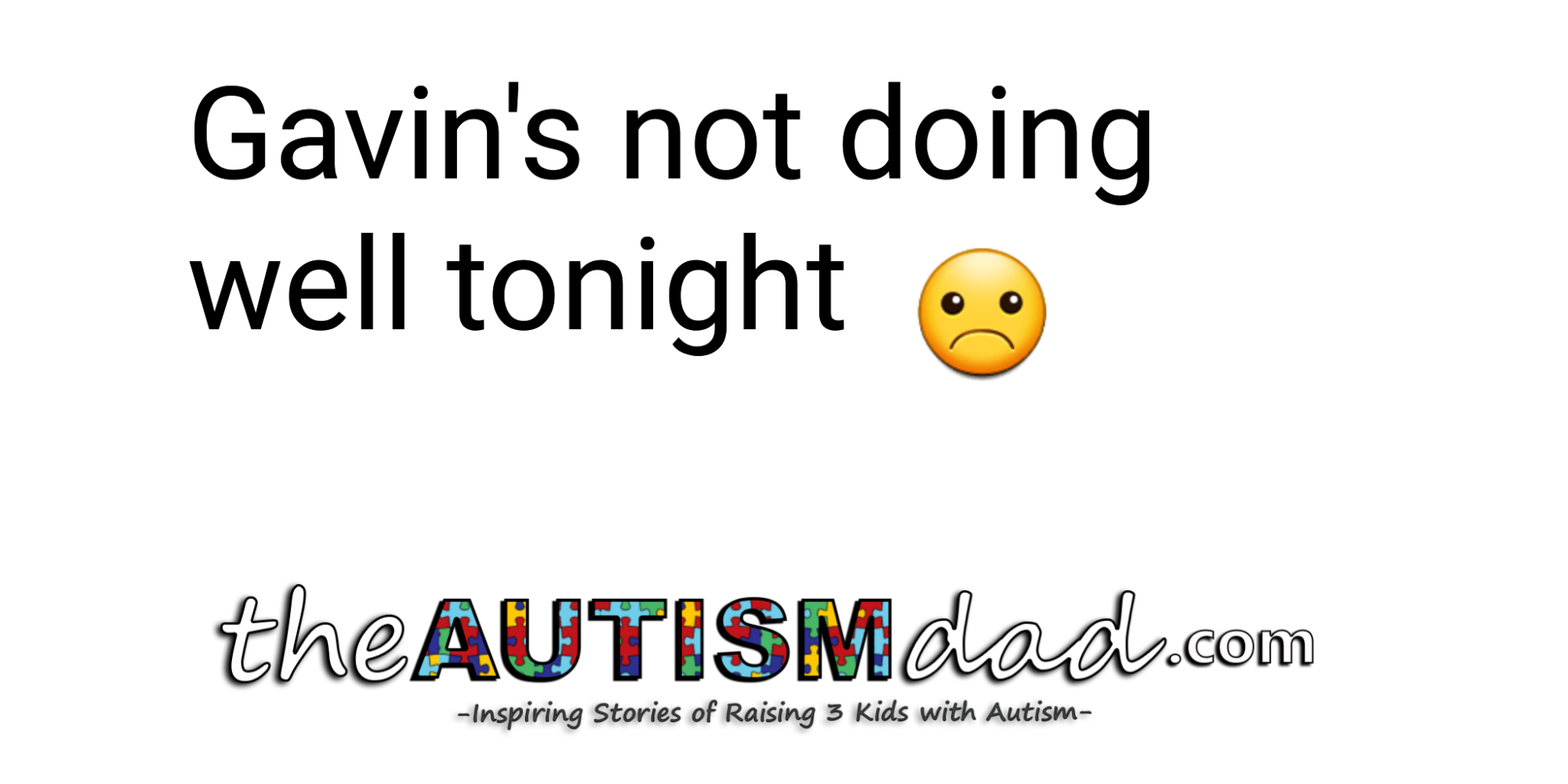 Read more about the article Gavin’s not doing well tonight