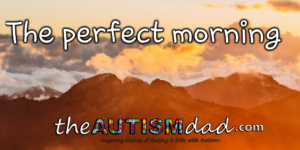Read more about the article The perfect morning