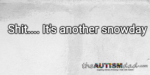 Shit….. It’s another snowday