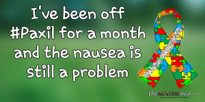 Read more about the article I’ve been off #Paxil for a month and the nausea is still a problem