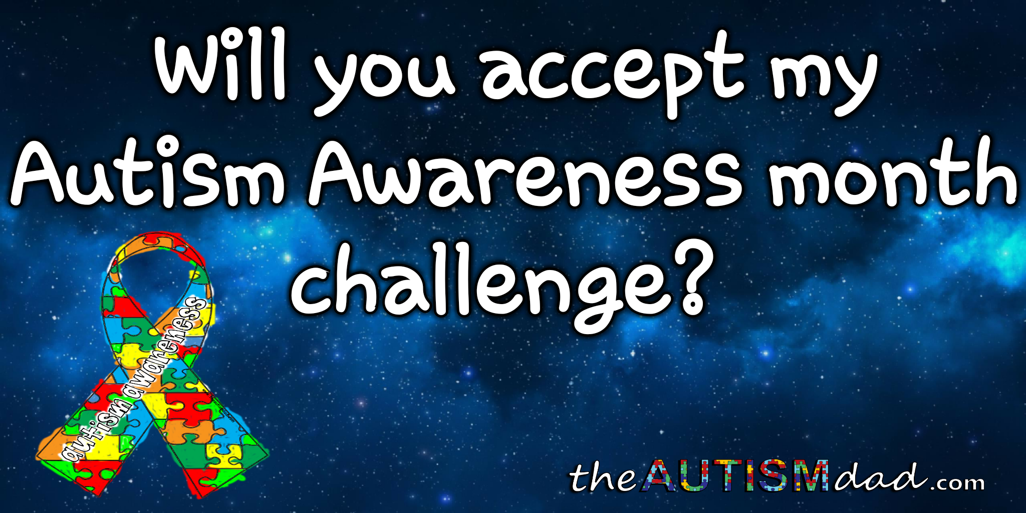 Read more about the article Will you accept my #Autism Awareness month challenge?