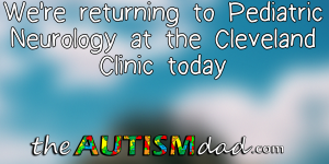 Read more about the article We’re returning to Pediatric Neurology at the @ClevelandClinic today
