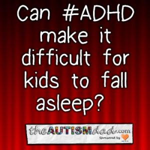 Read more about the article Can #ADHD make it difficult for kids to fall asleep? 