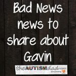 Bad News news to share about Gavin