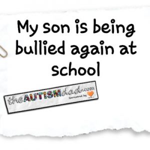 Read more about the article My son is being bullied again at school 