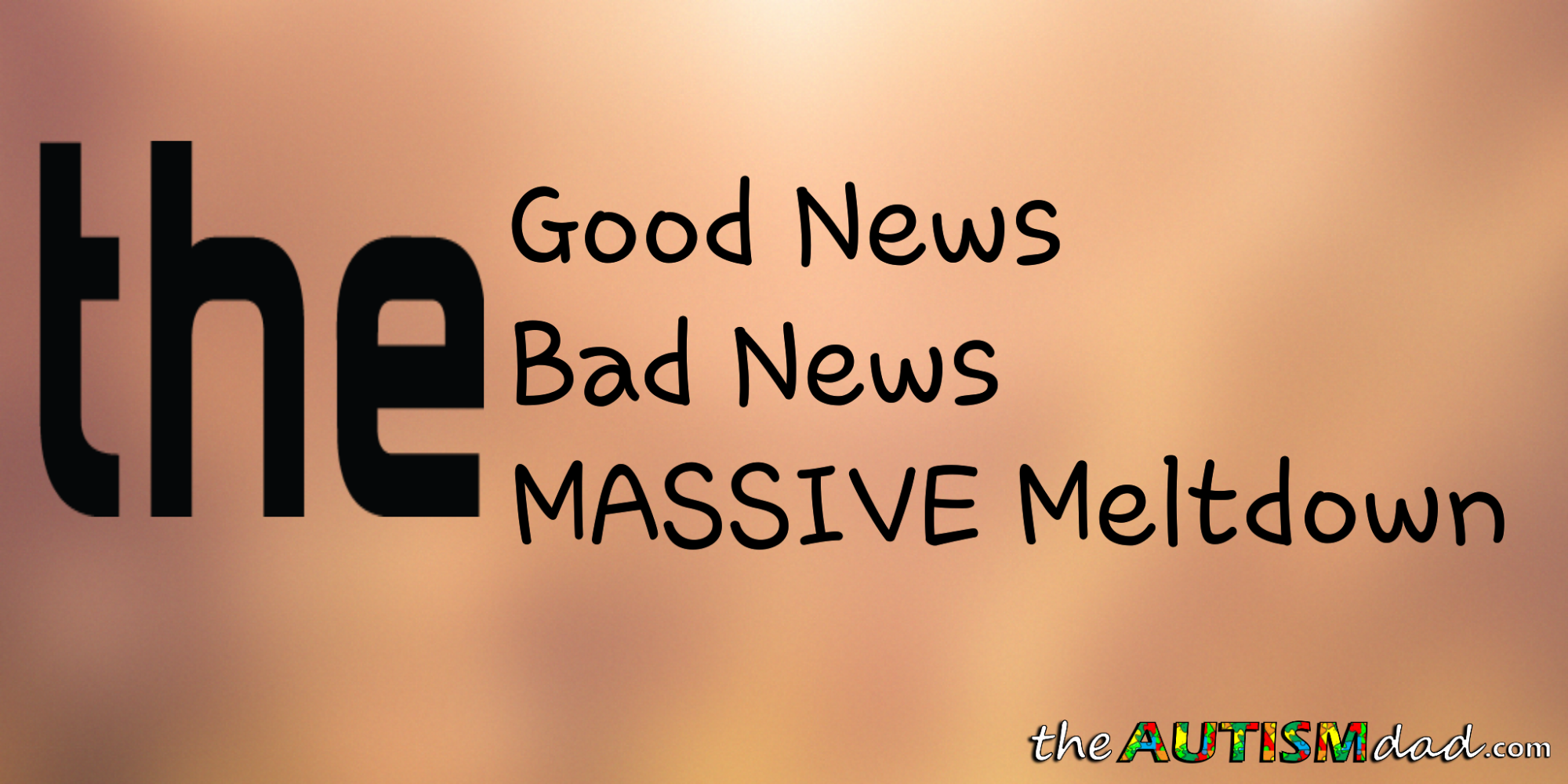 Read more about the article The Good News – The Bad News – The MASSIVE Meltdown