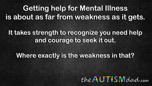 Read more about the article Getting help for #mentalillness is NOT weakness