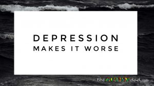 Read more about the article #Depression makes it worse