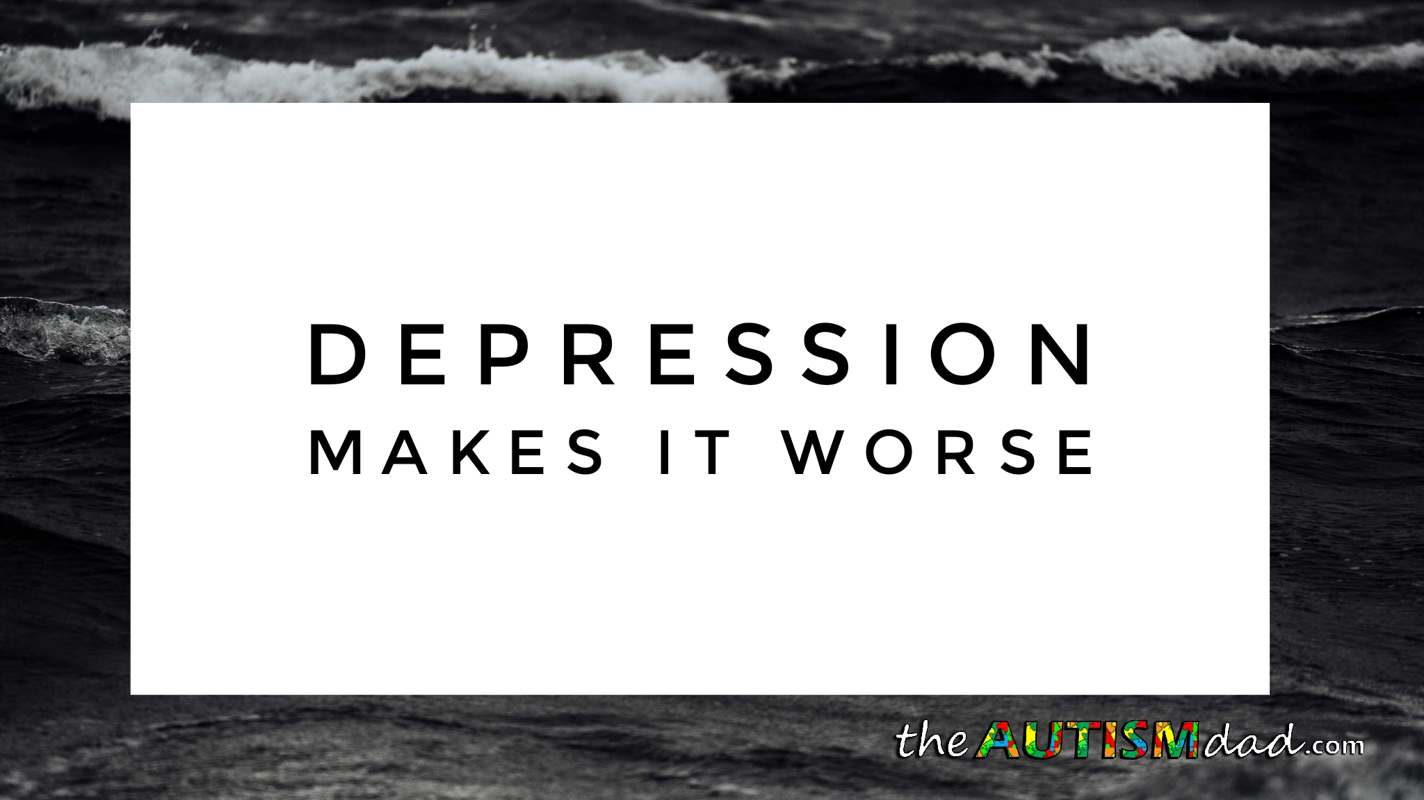 Read more about the article #Depression makes it worse