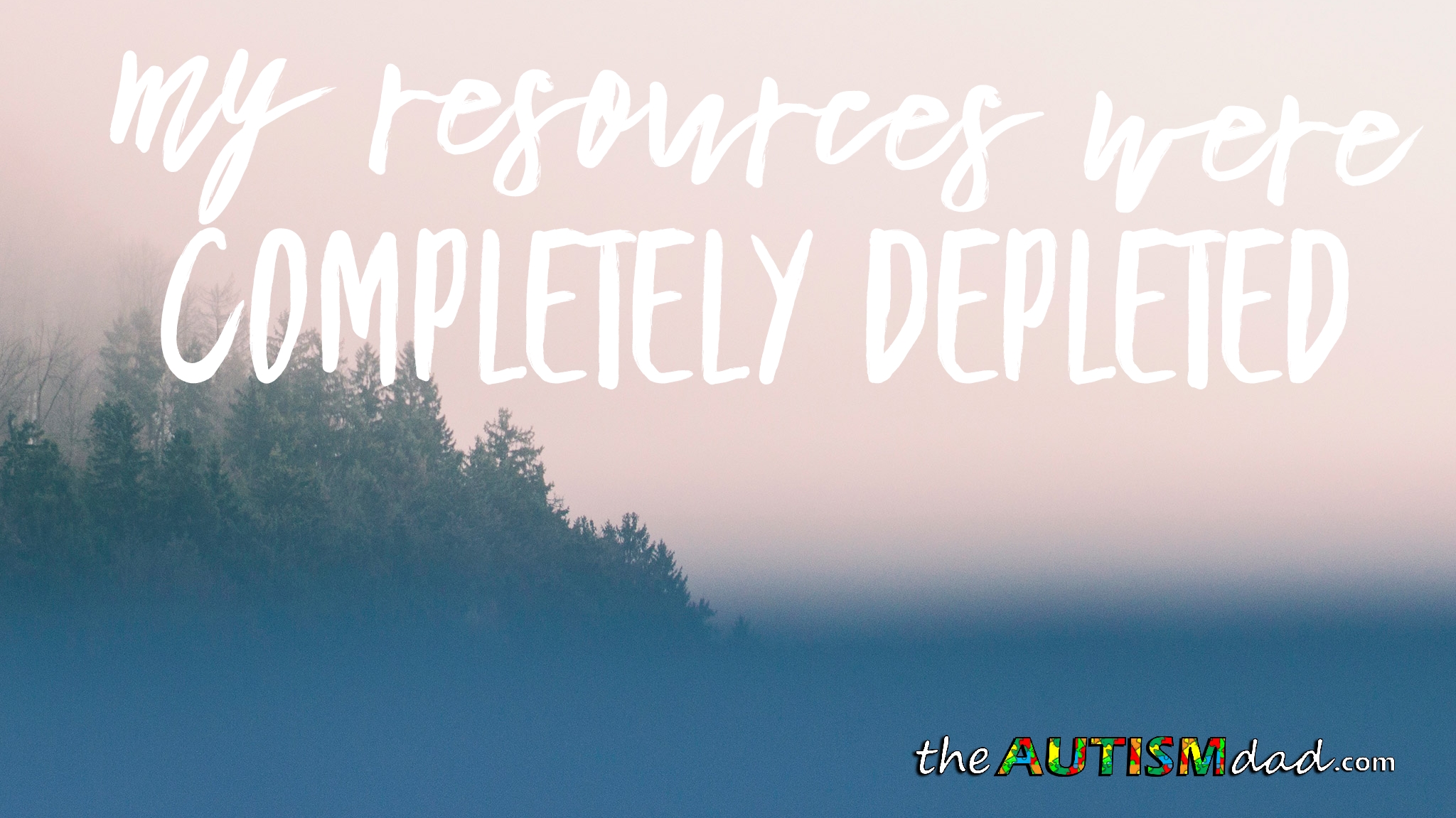 Read more about the article My resources were completely depleted