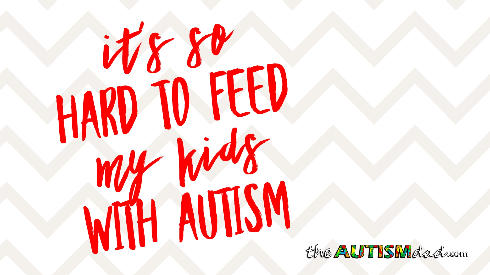 Read more about the article It’s so hard to feed my kids with #Autism