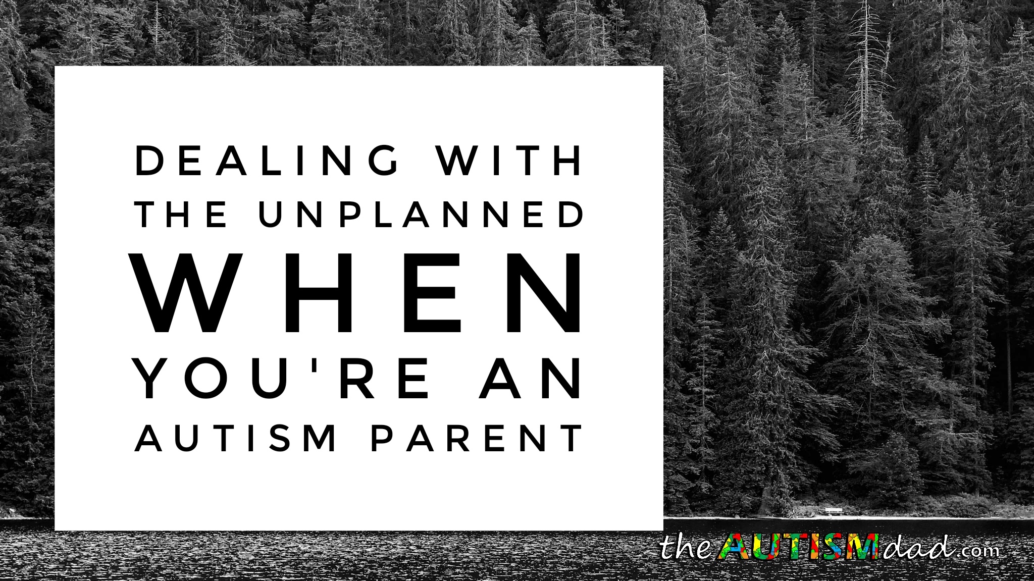 Read more about the article Dealing with the unplanned when you’re an #Autism parent