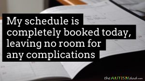 Read more about the article My schedule is completely booked today, leaving no room for any complications