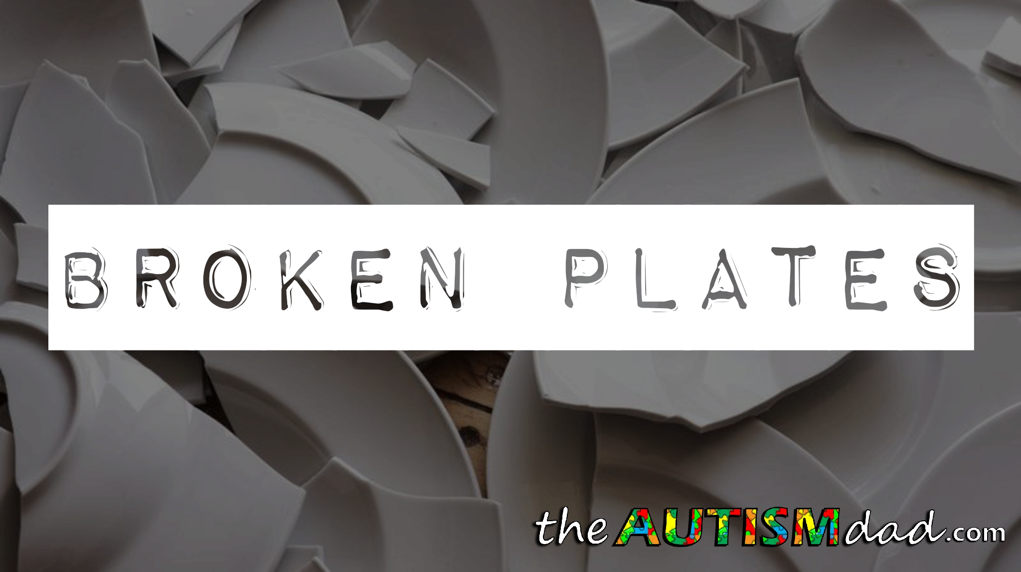 Broken Plates