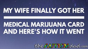 Read more about the article My wife finally got her medical #marijuana card and here’s how it went