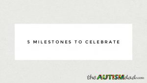 Read more about the article 5 Milestones to Celebrate