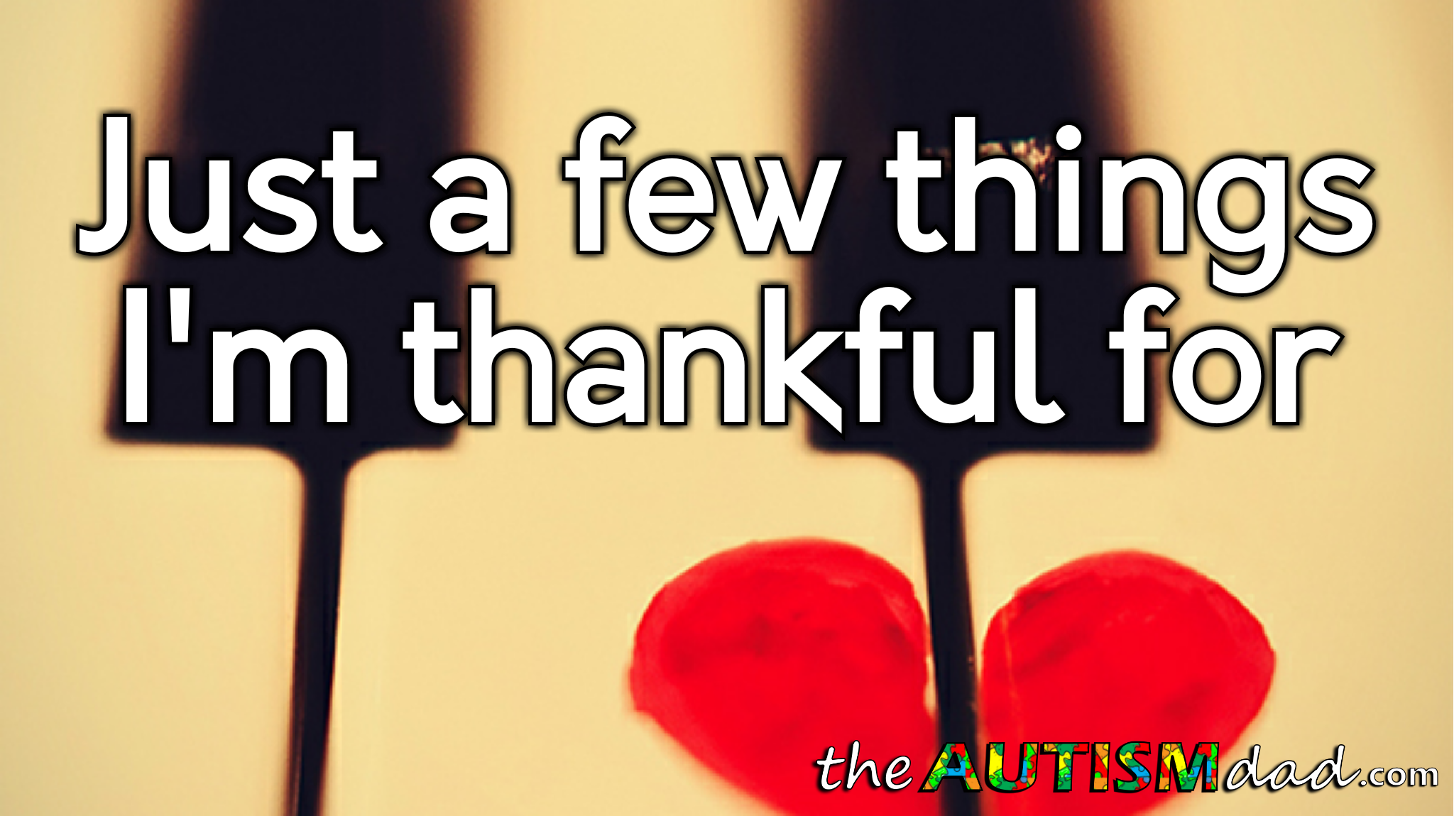 Read more about the article Just a few things I’m thankful for