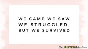 Read more about the article We came we saw we struggled, but we survived