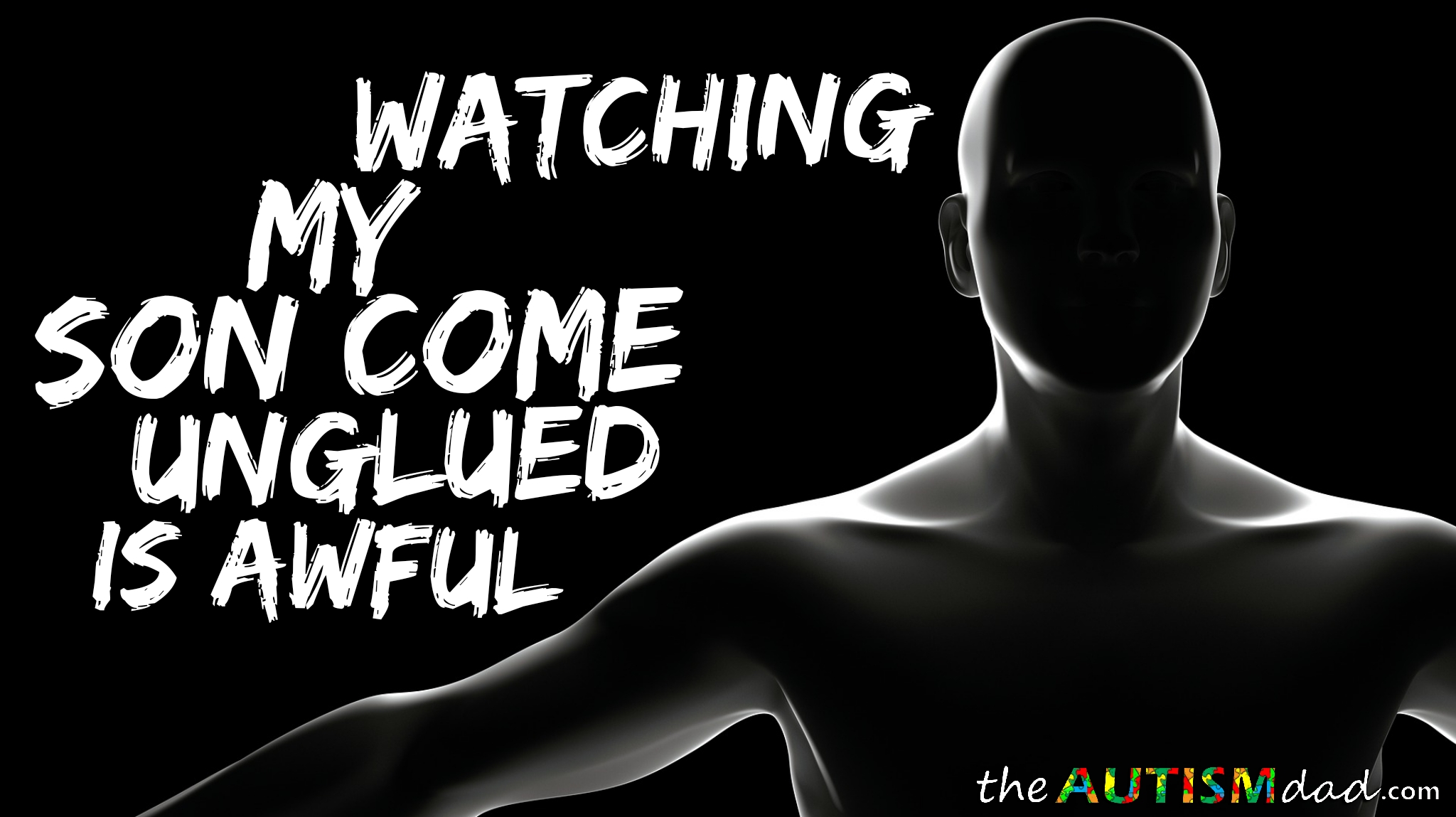 Read more about the article Watching my son come unglued is awful