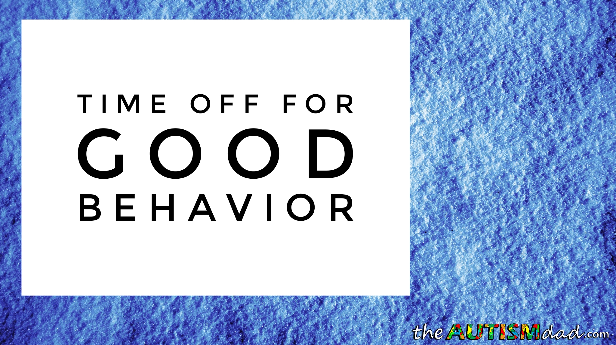 Read more about the article Time off for good behavior
