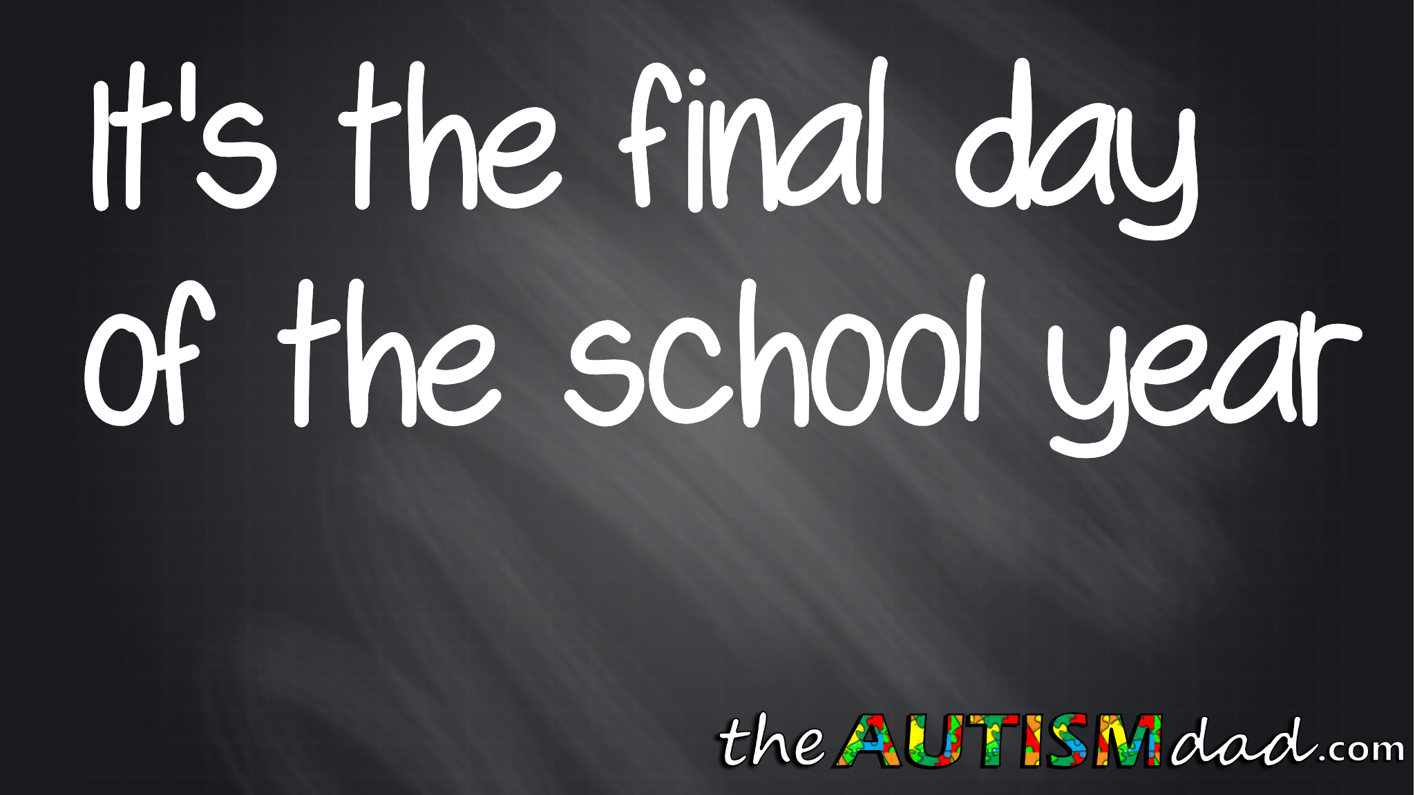 Read more about the article It’s the final day of the school year