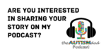 Are you interested in sharing your story on my #podcast?