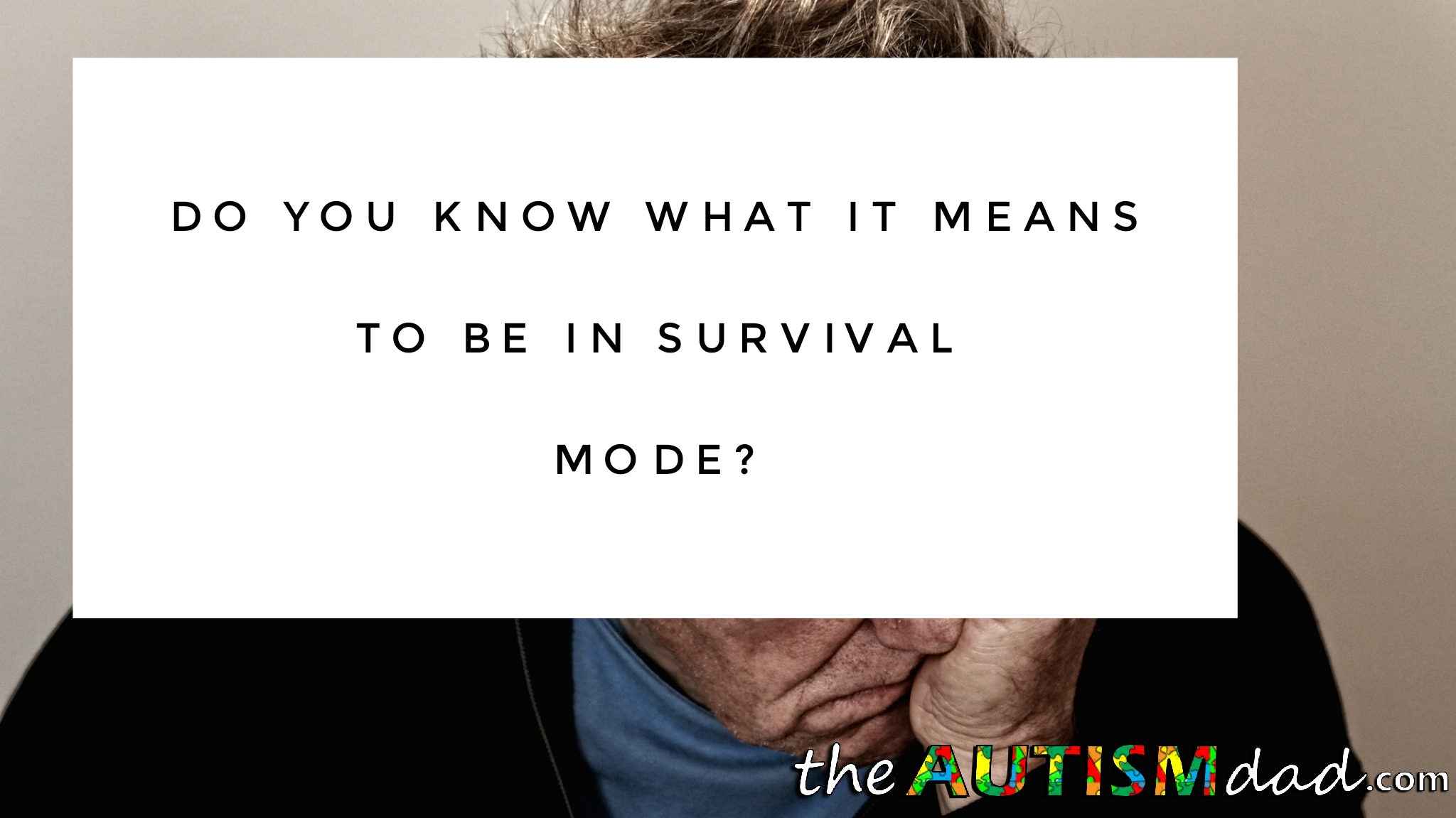 Read more about the article Do you know what it means to be in survival mode?