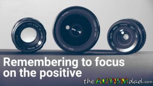 Read more about the article Remembering to focus on the positive