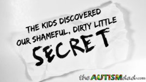 Read more about the article The kids discovered our shameful, dirty little secret